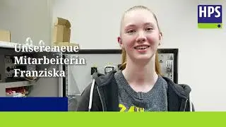Unsere neue Mitarbeiterin Franziska
