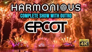 Harmonious Fireworks Full Show with Outro 4K EPCOT Walt Disney World 2021 10 04