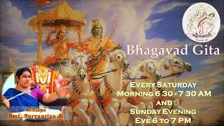 Bhagavad Gita - Class 102 : Chapter 07 - Shloka - 3-6 - JAN 26 ,2023