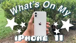 WHATS ON MY IPHONE 11!