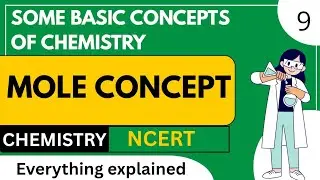 Mole Concept Class 11 | Some basic concepts of chemistry 