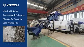 KCP Series Pelletizing Line Successfully Tested at Kitech Factory for LDPE Printed Film