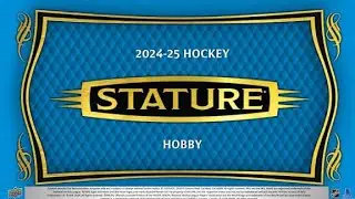 Case Break 1 of 2024-25 Upper Deck Stature