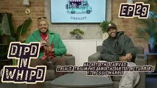 DipdNWhipd Podcast🍦|29| Back to the Canvas: Lost in Life, Found in Creation with Reggie Harris 