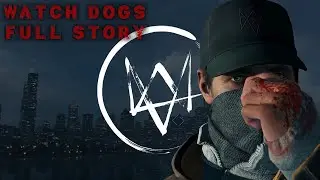 Watch Dogs - All Cutscenes and Cinematics Main Story (Game Movie) 1440p Ultra Details