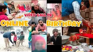 Video call pr banaya birthday | online birthday bna deya | Enjoy this vlog | 