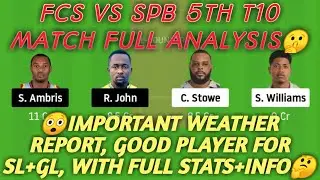 FCS vs SPB Dream11 Team Prediction | FCS vs SPB Dream11 Team | 5th match |Vincy Premier T10