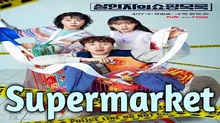 5 Drama Korea Bertema Supermarket dengan Alur Cerita Beragam, dari Komedi Bisnis - Romansa & Misteri