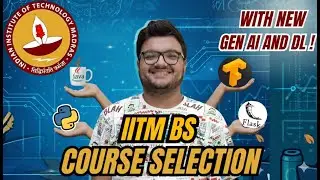 План выбора курсов бакалавриата в IITM | Включая генеративный искусственный интеллект и глубокое ...