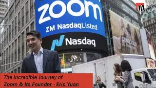 The Incredible Journey Of Eric Yuan, CEO of Zoom Video Communications | Zoom's Pandemic Story