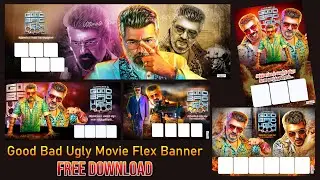 Good Bad Ugly Movie PSD Flex Banner Design | Ajith Kumar | AK63 |