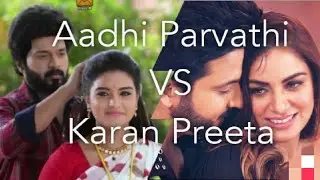 Aadhi Parvathi  VS  Karan Preeta|Karsha VS Dheeshra|San Fantasy Arts|Comment your favrt