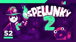 Salt Water - Ep. 52 - Spelunky 2 | MALF Plays