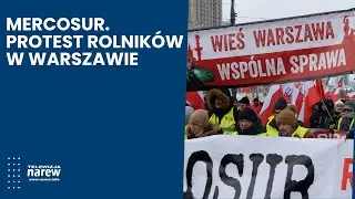 MERCOSUR. Protest rolnikóww warszawie