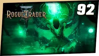 Epitaph - Let's Play Warhammer 40,000 Rogue Trader (Unfair/Heretical) - Part 92