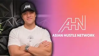 Why I Started Asian Hustle Network | Bryan Pham