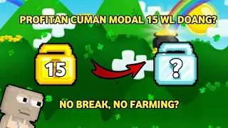 Tutorial Profitan Modal 15 Wl Doang? Tanpa Ngebreak | cocok buat pemula | growtopia Indonesia