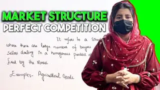 Market structure | Perfect Competition | Features and Demand Curve