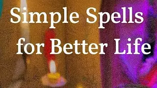 Simple Spells for #love #money #protection wishes #health #witchtok
