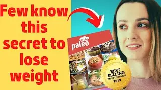 The Secret To Weight Loss - Paleo Grubs Book Review-Paleo Grubs Book Is Good?