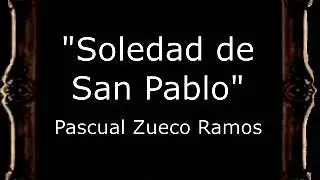 Soledad de San Pablo - Pascual Zueco Ramos [CT]