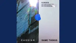 Same Things - Just Kiddin Remix