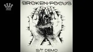 [EGxHC] Broken Focus - S/T Demo - 2025 (Full EP)
