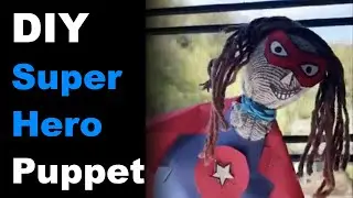 DIY Super Hero Puppet