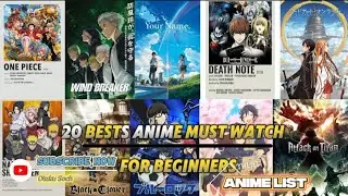 20 best Anime must watch For beginner | watch now 