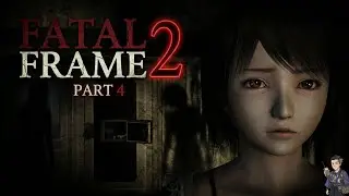 LIVE FATAL FRAME II PART 4 | RASA TAKUT MAKIN NYATA