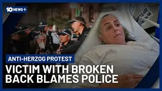 Grandmother Hospitalised With Broken Back After Alleged Police Assault At Sydney Protest | 10 News+
