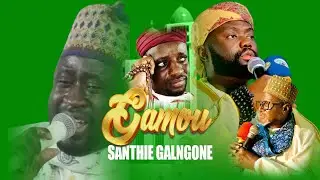 GAMOU SANTHIE GALNGONÉ ÉDITION 2024 ANIMÉ PAR CHEIKH BAYE HADY IBRAHIMA NIASS
