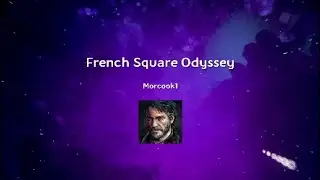 French Square Odyssey*