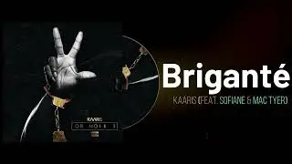 Kaaris - Brigant&eacute; (feat. Sofiane & Mac Tyer) (Instrumental)