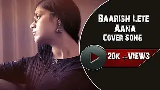 Baarish Lete Aana (Cover) | Dr Aftab | Darshan Raval | Music Rulz