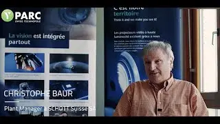 Interview de Christophe Baur, Plant Manager chez SCHOTT Suisse SA