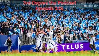 3rd Degree the Podcast #335 - Canadian Debacle