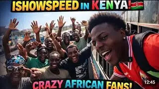 Ishowspeed 's trip to Africa has given Africa so much respect 🇰🇪👮&zwj;♂️✌️ especially the capital Kenya