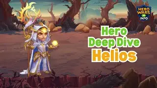 Hero Wars Hero Deep Dive: Helios