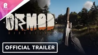 ORMOD | Directive | Official Announcement Trailer | FHD 60fps