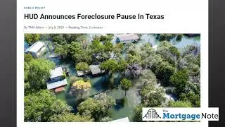 The Mortgage Note Recap: Build-To-Rent, Texas Flooding, Student Loans
