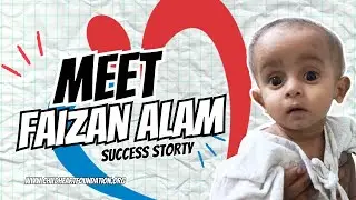 Faizan Alam's Heart Surgery Success Story | VSD Closure and PDA Ligation | Child Heart Foundation