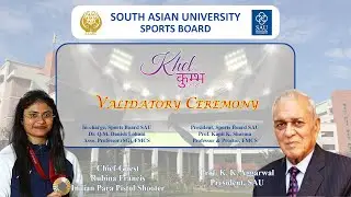 Khel Kumbh 2025 | South Asian University Sports Event | SAU Sports Board