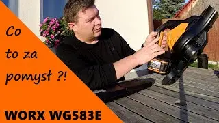 Wady i  trochę zalet Worx WG583E Odkurzacz, dmuchawa AKU, test