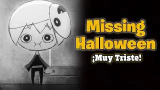 Missing Halloween - Un Resumen Triste