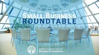 SCV Chamber Small Business Roundtable