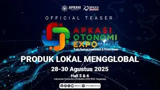 TEASER APKASI OTONOMI EXPO (AOE) 2025
