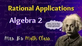 Rational Applications - Algebra 2