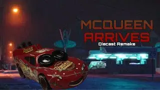 Pixar Cars &ldquo;McQueen Arrives&rdquo; - Diecast Remake