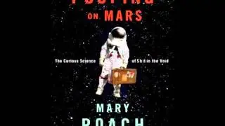 A Librarian's Life in Books Day 194: Packing for Mars by Mary Roach